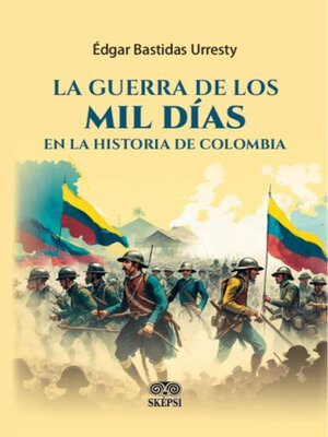 cover image of La guerra de los mil días en la historia de Colombia